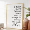 Charles Spurgeon Quote - A Bible that’s falling apart usually belongs to someone who isn’t. Art Print - Christian - Family - Traditional