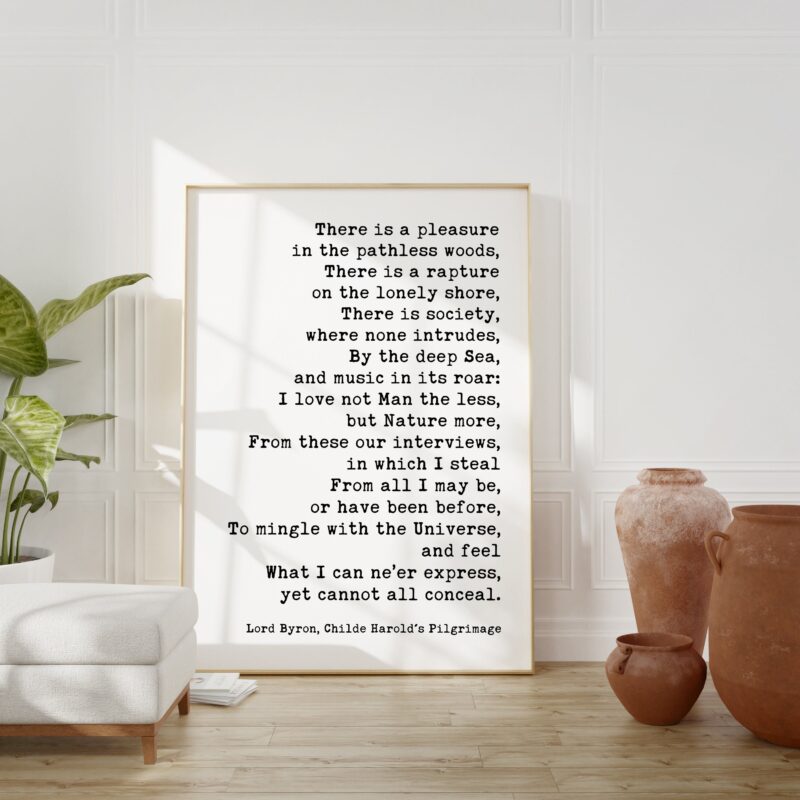 Lord Byron Quote - There is a pleasure in the pathless woods. Art Print - Nature Lover - Environmentalism - Outdoors - Image 2