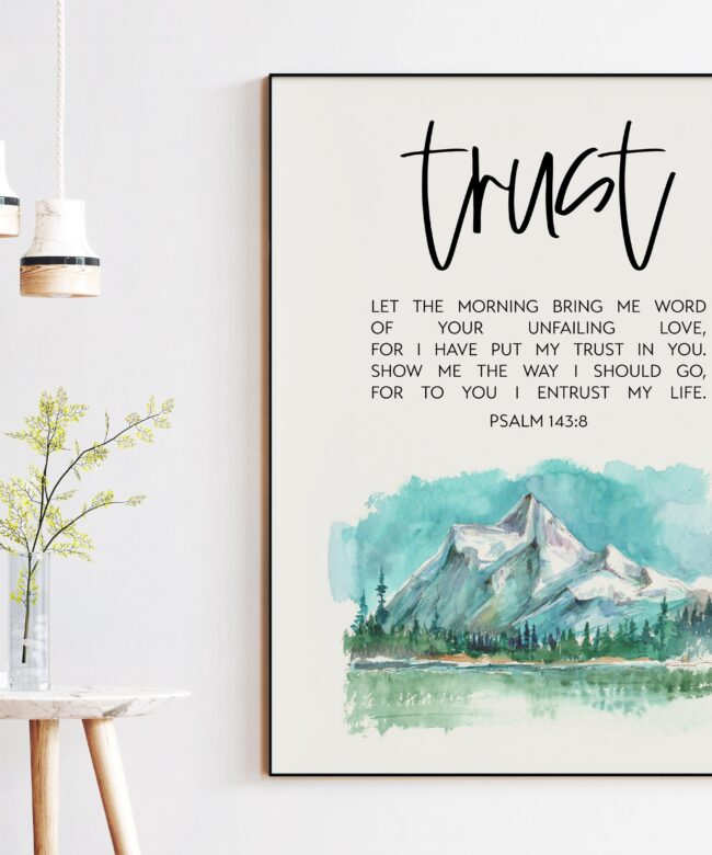 Psalm 143:8 Let the morning bring me word of your unfailing love. Art Print - Watercolor Mountain - Bible Verse - Christian  - Scripture