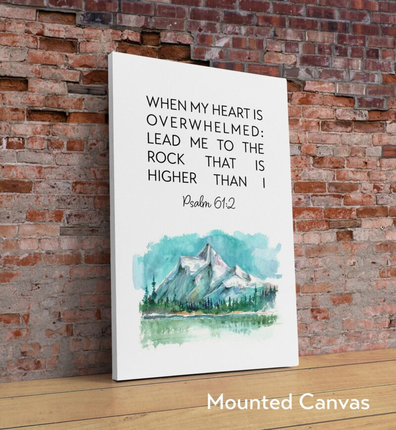 Psalm 61:2 When My Heart is Overwhelmed Lead Me to the Rock that is Higher Than I Art Print - Watercolor Mountain - Christian - Scripture - Image 3