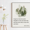 Kahlil Gibran Quote - Forget not that the earth delights to feel your bare feet ... winds long to play with your hair. Art Print - Nature