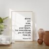 Proverbs 4:23  Above all else, guard your heart, for everything you do flows from it. Art Print - Faith - Religious - Scripture