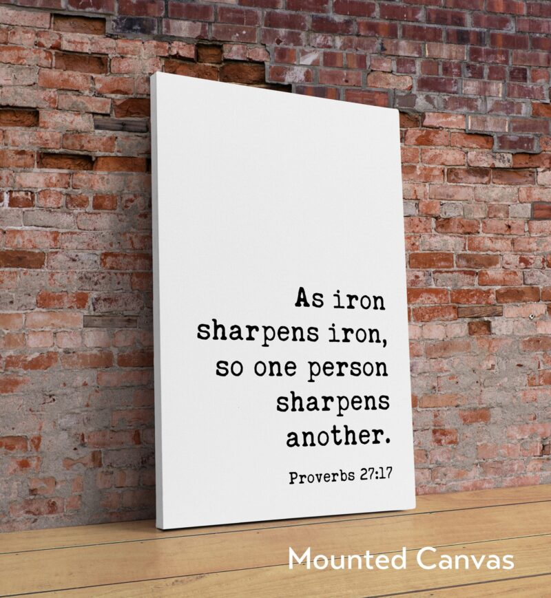 Proverbs 27:17  As iron sharpens iron, so one person sharpens another. Typography Art Print - Image 2