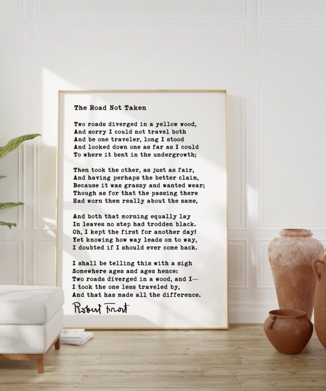 Robert Frost The Road Not Taken Poem Art Print - Two roads diverged in a wood, and I— I took the one less traveled by - Inspirational