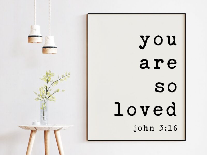 You Are So Loved - John 3:16 Typography Art Print - Nursery - Faith - Religious - Spiritual - Inspirational - Affirmation - Wall Art - Image 3