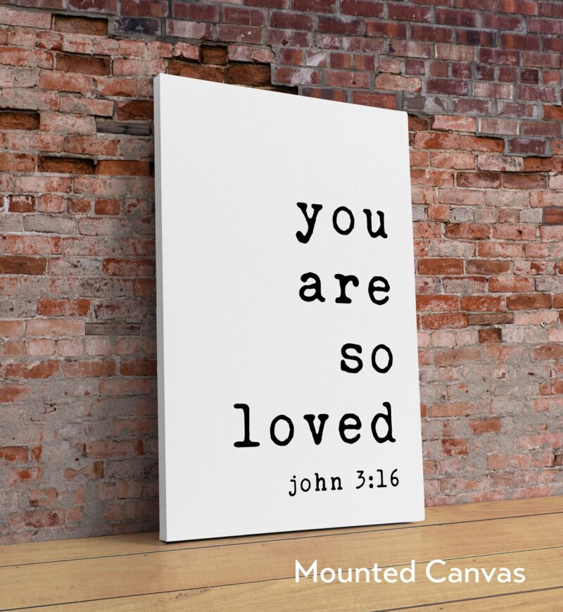 You Are So Loved - John 3:16 Typography Art Print - Nursery - Faith - Religious - Spiritual - Inspirational - Affirmation - Wall Art - Image 2