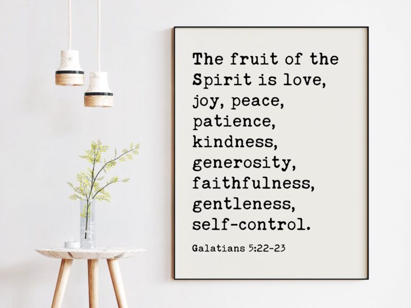 The fruit of the Spirit is love, joy, peace ...  gentleness, self-control. Galatians 5:22-23 Art Print - Scripture - Christian - Gift - Image 3