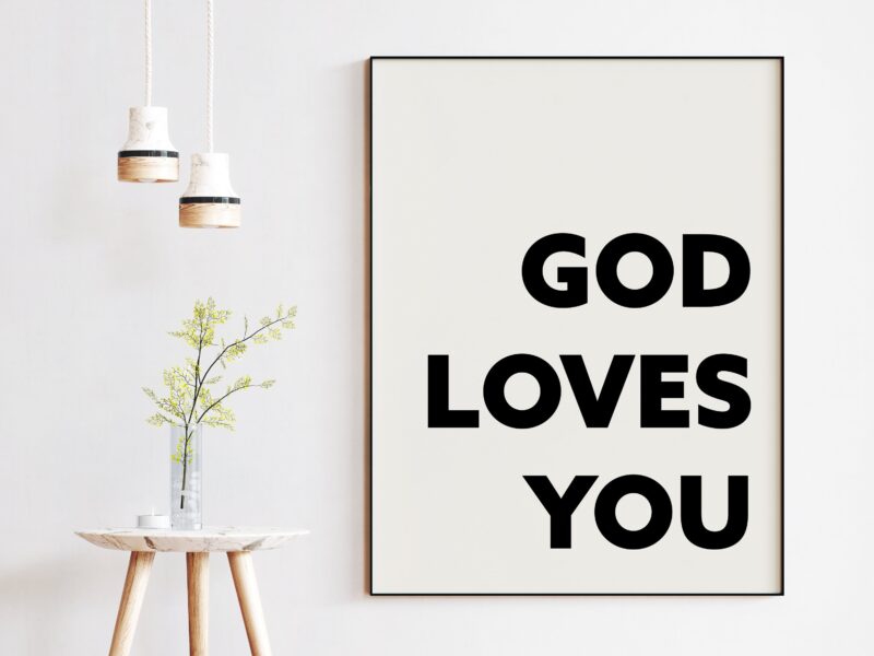 God Loves You Typography Art Print - Faith - Religious - Nursery Wal Art - Spiritual - Inspirational - Affirmation - Wall Art