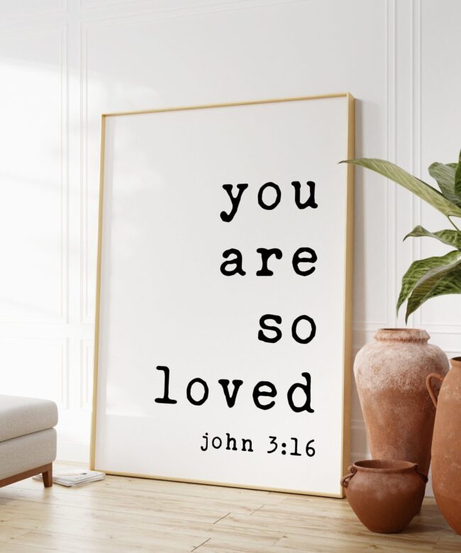 You Are So Loved - John 3:16 Typography Art Print - Nursery - Faith - Religious - Spiritual - Inspirational - Affirmation - Wall Art