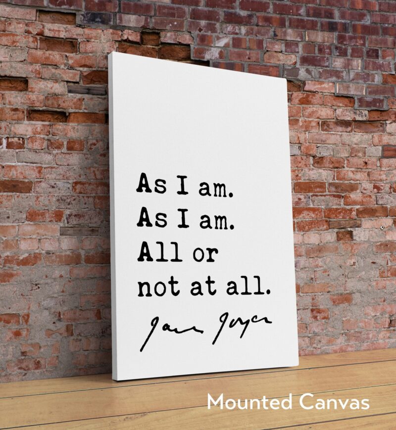 James Joyce Quote As I am. As I am. All or not at all. Art Print - Ulysses - Inspirational Quotes Art Print - Image 2