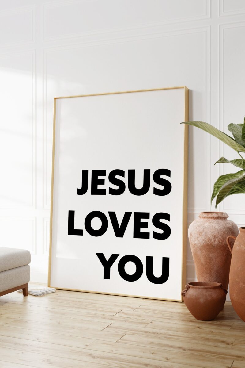 Jesus Loves You Typography Art Print - Faith - Religious - Nursery Wal Art - Spiritual - Inspirational - Affirmation - Wall Art