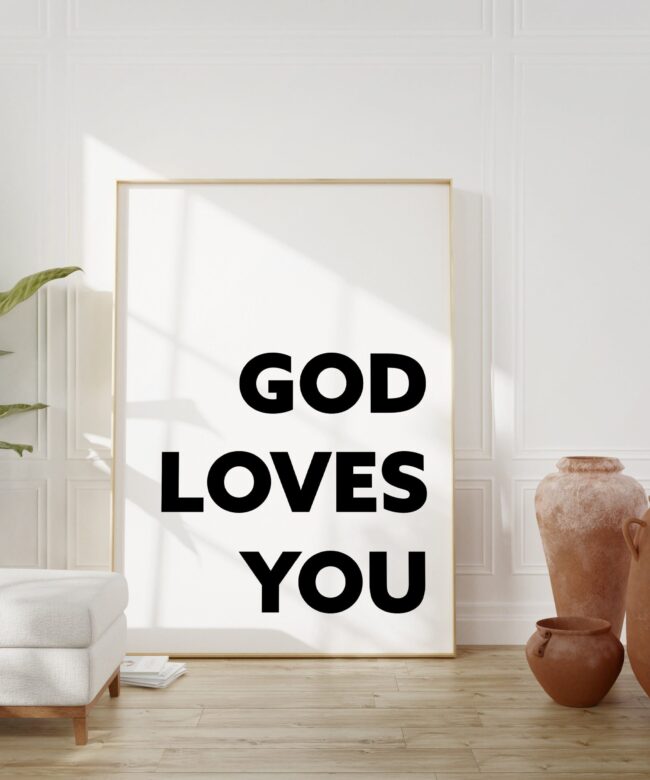 God Loves You Typography Art Print - Faith - Religious - Nursery Wal Art - Spiritual - Inspirational - Affirmation - Wall Art