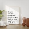 Charles Spurgeon Quote - God, we are not ourselves until we are lost in you. Art Print - Christian - Spiritual - Faith