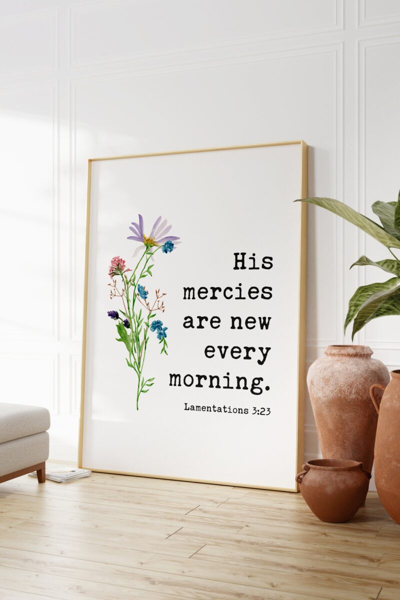 Lamentations 3:23 - His Mercies Are New Every Morning - Bible Verse - Christian Wall Art - Scripture