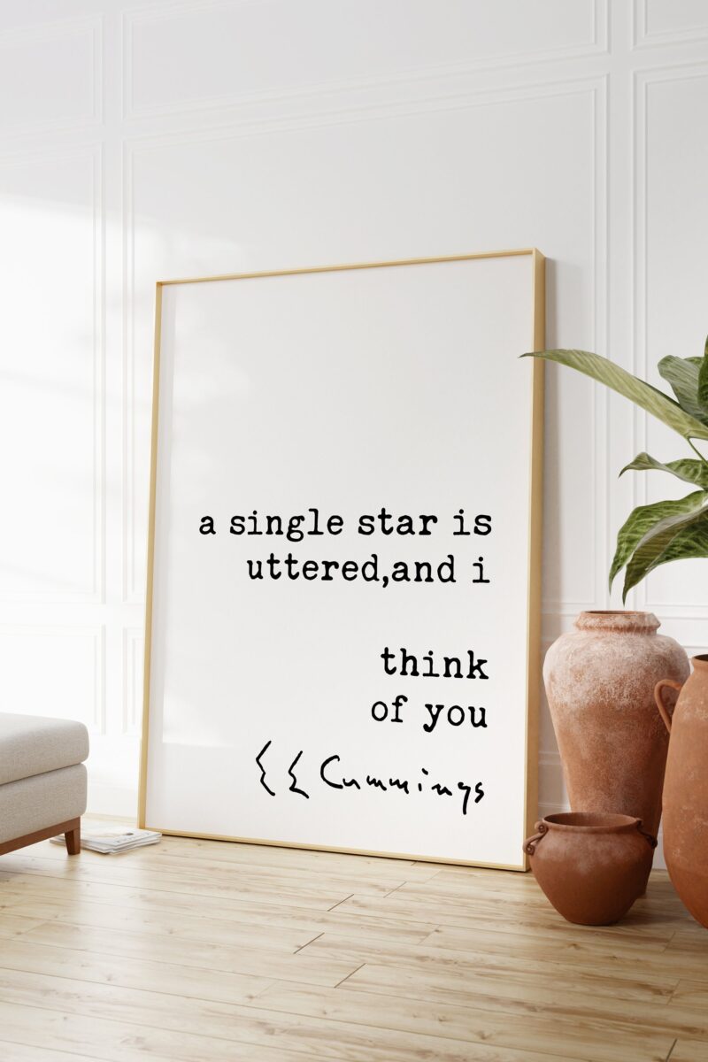 E.E. Cummings Quote - A Single Star is Uttered, and I Think of You Typography Art Print - Love - Wedding - Marriage