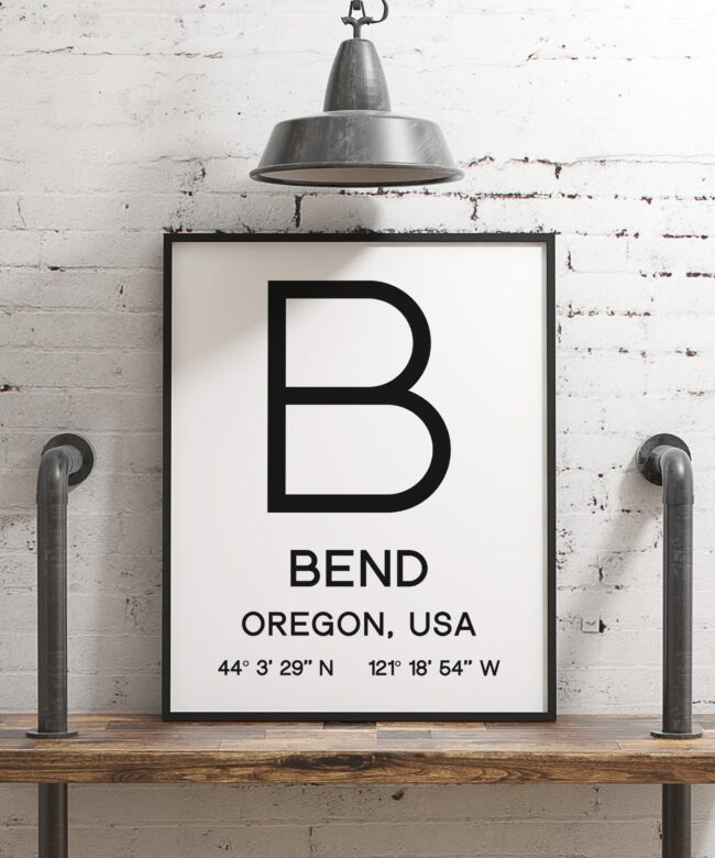 Bend Oregon GPS Coordinates Typography Print - Bend Oregon Wall Art -Dorm Room - Restaurant - Den - Office - Explore