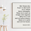 Isaiah 40:31 But those who hope in the Lord will renew their strength. Art Print - Christianity - Religious - Scripture - Bible Verse