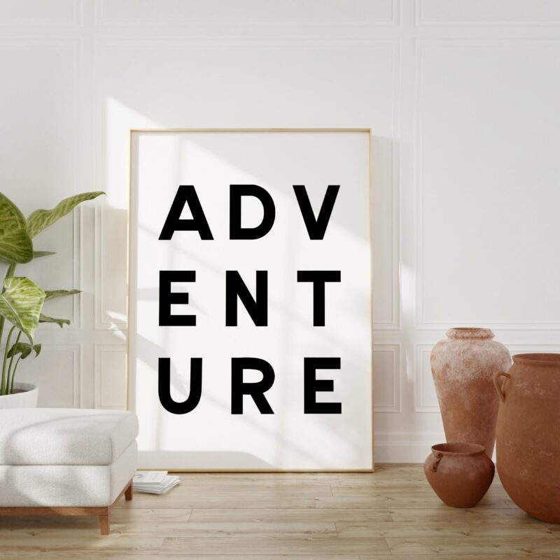 Adventure Typography Art Print - Nursery - Office - Dorm - Hiker - Dorm Room - Kids Room - School Wall Art