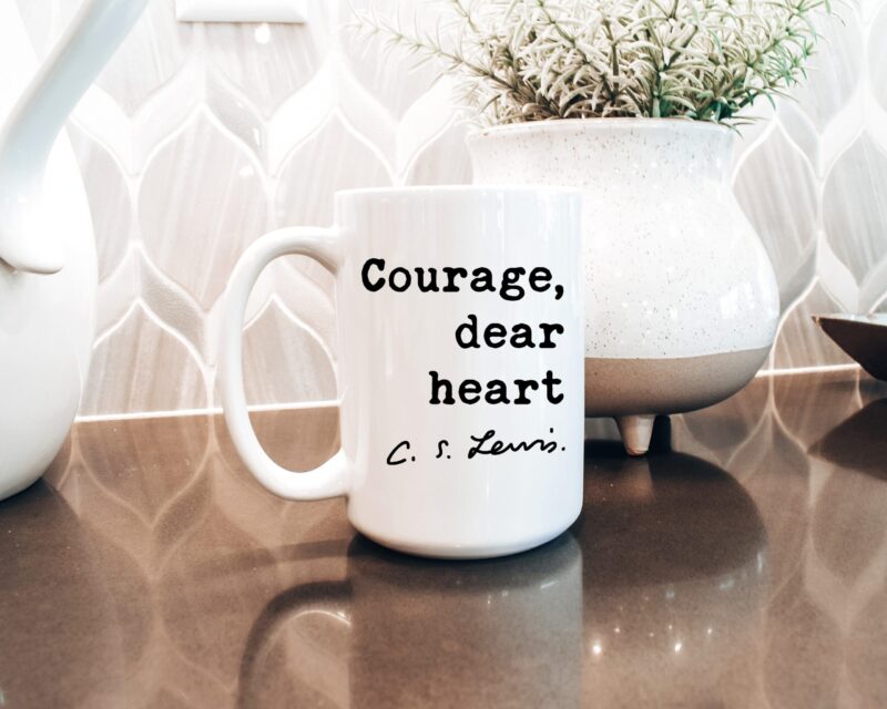 Courage, Dear Heart - C.S. Lewis Coffee Tea Mug - Image 2