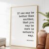 Aristotle Quote - If one way be better than another, that you may be sure is nature's way. Typography Art Print - Nature Conservation
