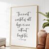 The most wasted of all days is one without laughter. e.e. cummings -Typography Quote Print - Home Wall Decor - Minimalist Decor