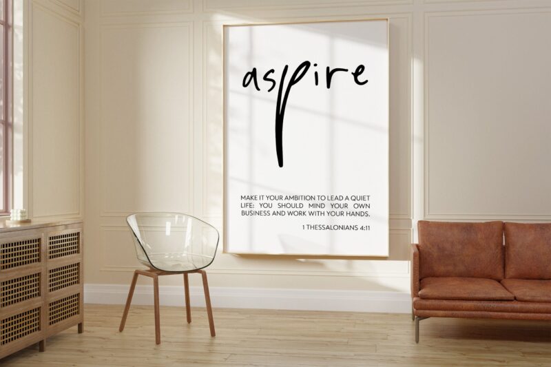 1 Thessalonians 4 11 - Make it your ambition to lead a quiet life: ... work with your hands. Art Print - Christian - Religious - Aspire - Image 2