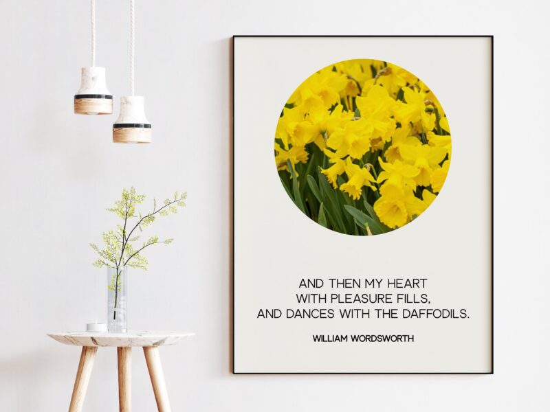 William Wordsworth Daffodils Poem - I Wandered Lonely as a Cloud Art Print - Daffodils Photo - Inspirational Poem - Poetry Wall Art Print