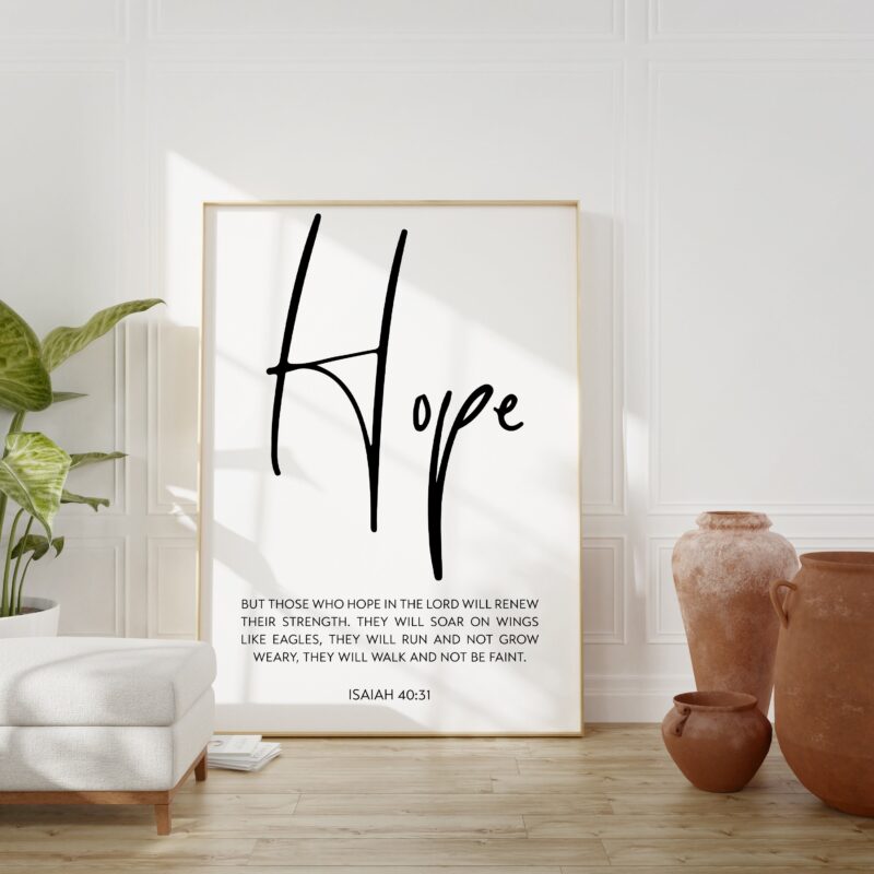 Isaiah 40:31 -  But those who hope in the Lord will renew their strength... Typography Art Print - Hope - Bible Verse - Uplifting -  Inspire