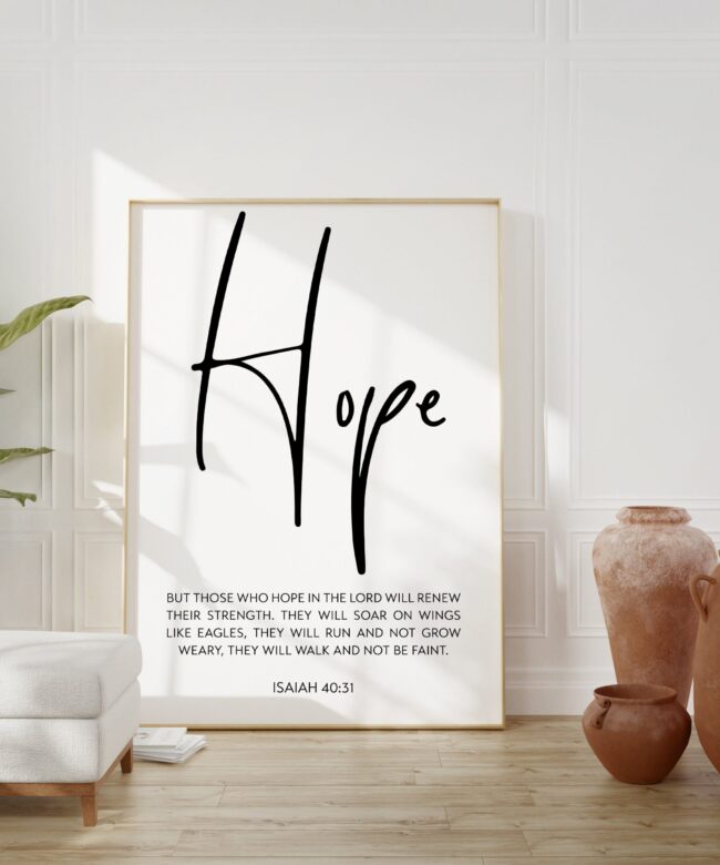 Isaiah 40:31 -  But those who hope in the Lord will renew their strength... Typography Art Print - Hope - Bible Verse - Uplifting -  Inspire