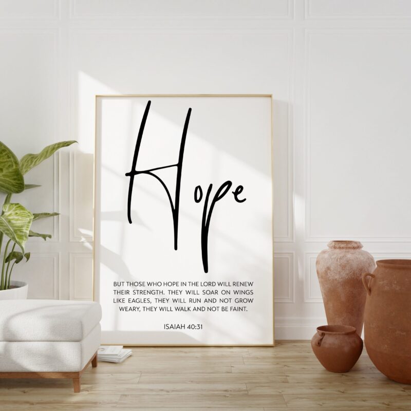 Isaiah 40:31 -  But those who hope in the Lord will renew their strength... Typography Art Print - Hope - Bible Verse - Uplifting -  Inspire