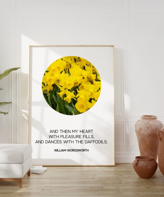 William Wordsworth Daffodils Poem - I Wandered Lonely as a Cloud Art Print - Daffodils Photo - Inspirational Poem - Poetry Wall Art Print