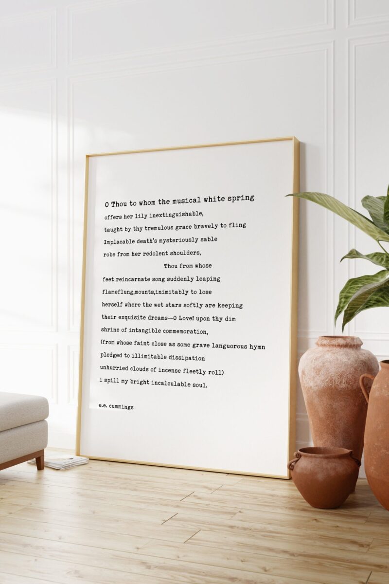E.E. Cummings Poem - O Thou to Whom the Musical White Spring. Typography Art Print - Image 3