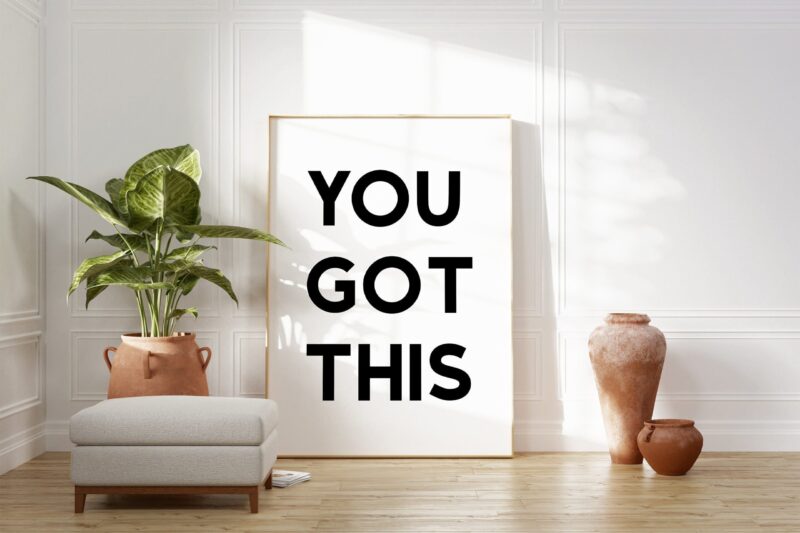 You Got This Minimalist Art Print - Minimalist Print Design - Encouragement - Inspirational - Office Decor - Entrepreneur - Gift