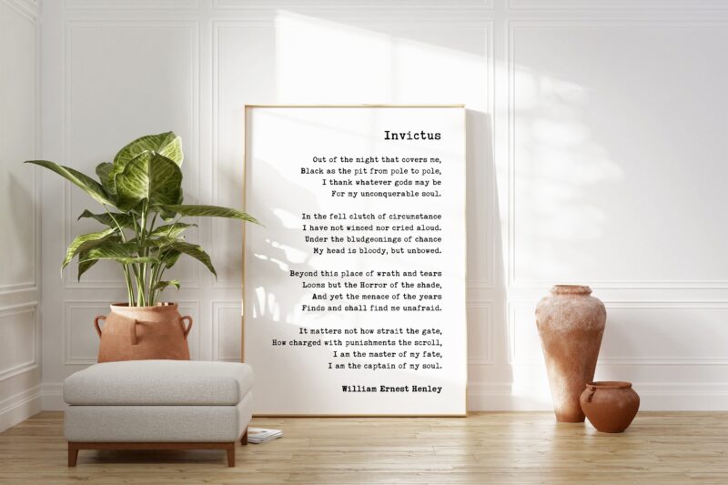 Invictus by William Ernest Henley Poem Art Print - I am the master of my fate: I am the captain of my soul. - Literary Prints