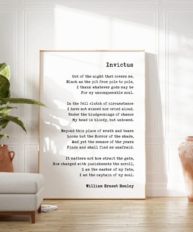 Invictus by William Ernest Henley Poem Art Print - I am the master of my fate: I am the captain of my soul. - Literary Prints