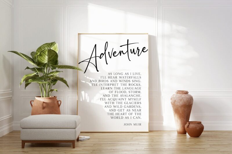 John Muir Quote - As Long As I Live - Typography Wall Art - Adventure - Nature Lover - Gift - Conservationist - Environmentalist - Hiker