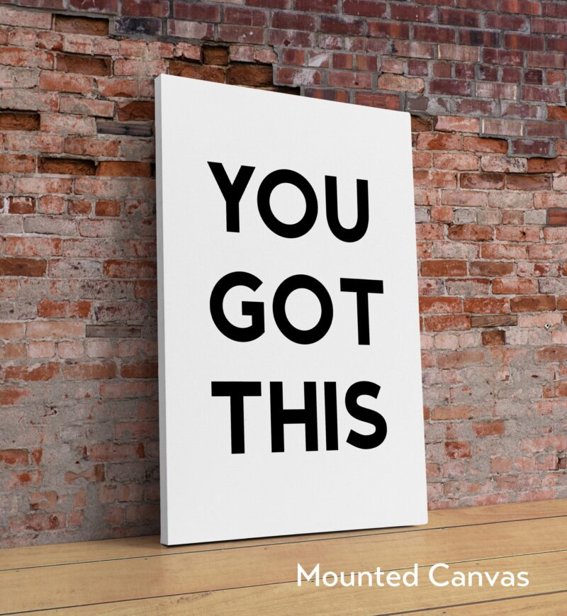 You Got This Minimalist Art Print - Minimalist Print Design - Encouragement - Inspirational - Office Decor - Entrepreneur - Gift - Image 2