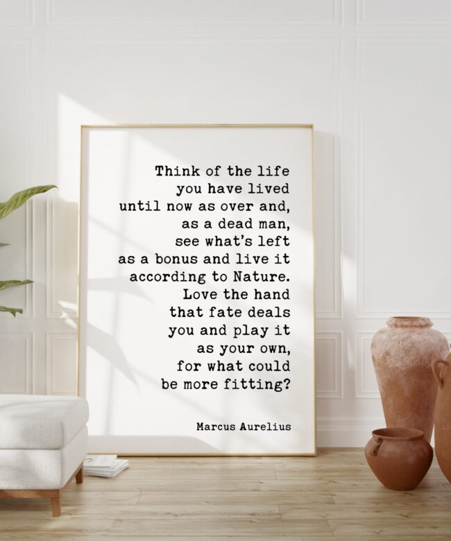 The happiness of your life depends upon the quality of your thoughts. Marcus Aurelius, Meditations Typography Print Art - Happiness Quotes
