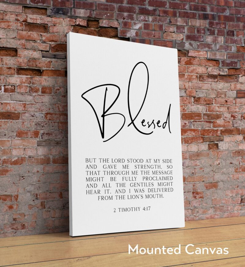 2 Timothy 4:17 – Blessed – But the Lord stood at my side and gave me strength. Typography Art Print - Scripture - Christian - Bible Verse - Image 2