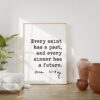 Oscar Wilde Quote - Every saint has a past, and every sinner has a future. Art Print - Inspirational - Encouragement