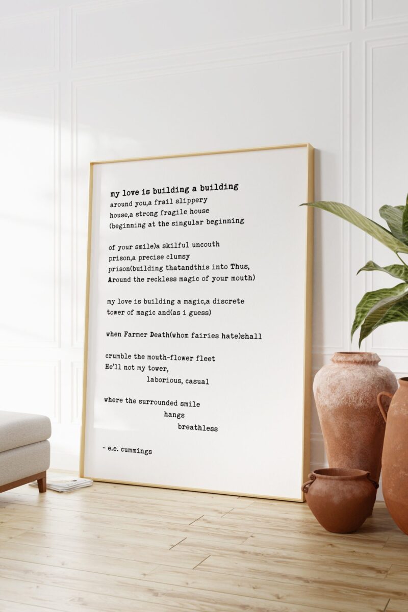 E.E. Cummings Poem - My Love is Building a Building. Typography Art Print - Wall Art - Gift Idea - Love - Image 3