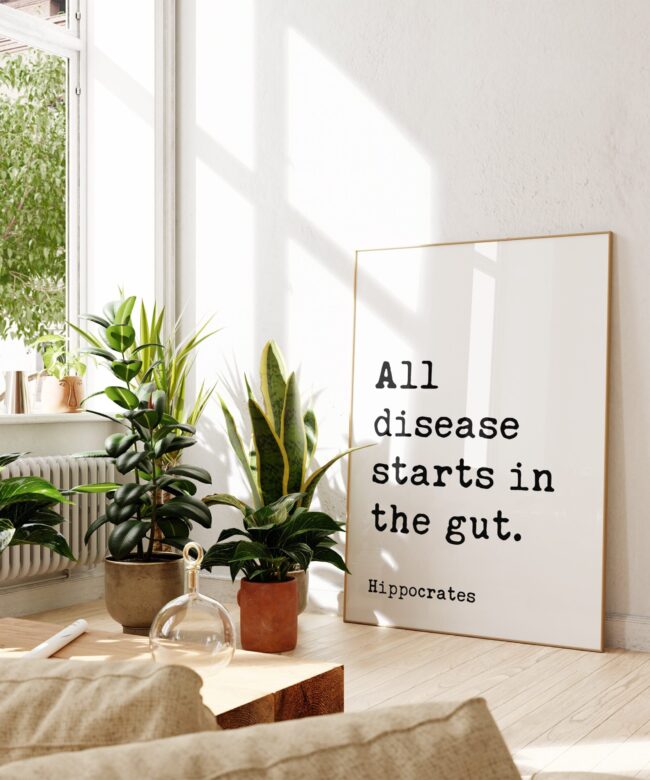 All disease starts in the gut. Hippocrates Quote Typography Art - Wellness - Fitness - Inspiration - Health