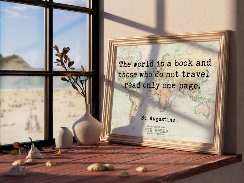 Saint Augustine Quote - The world is a book, and those who do not travel read only a page. With World Map - Minimalist Typography Art Print