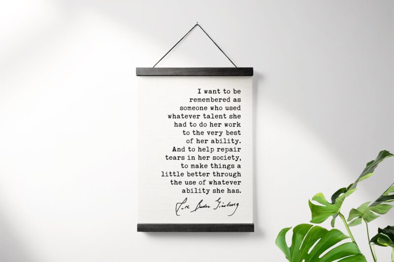 I want to be remembered as someone - Ruth Bader Ginsburg - RGB Quote Art Print - Canvas Art Print with Teak Wood Wall Hanger