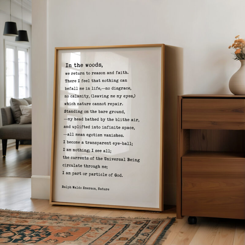 In the woods, we return to reason and faith. • Ralph Waldo Emerson Quote • Typography Art Print • Nature (1836) - Image 4