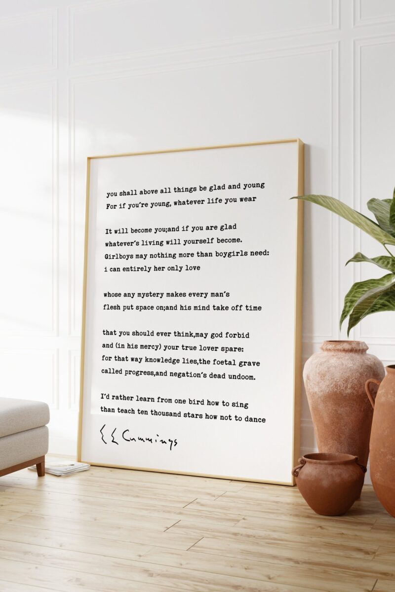 you shall above all things be glad and young Poem by e.e. cummings Typography Art Print - Image 5