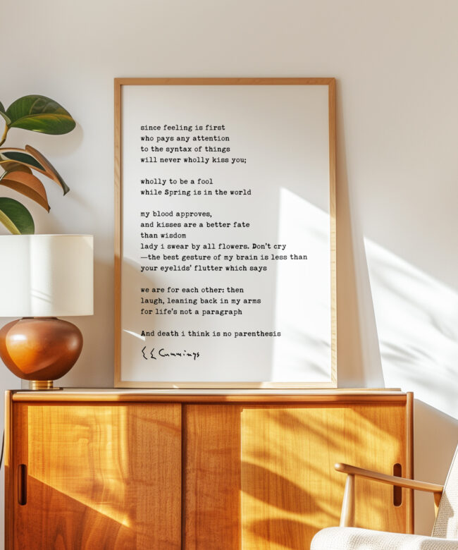 since feeling is first Poem by e.e. cummings Typography Art Print