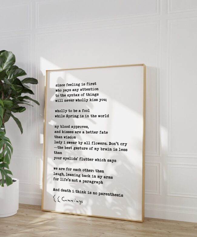 since feeling is first Poem by e.e. cummings Typography Art Print