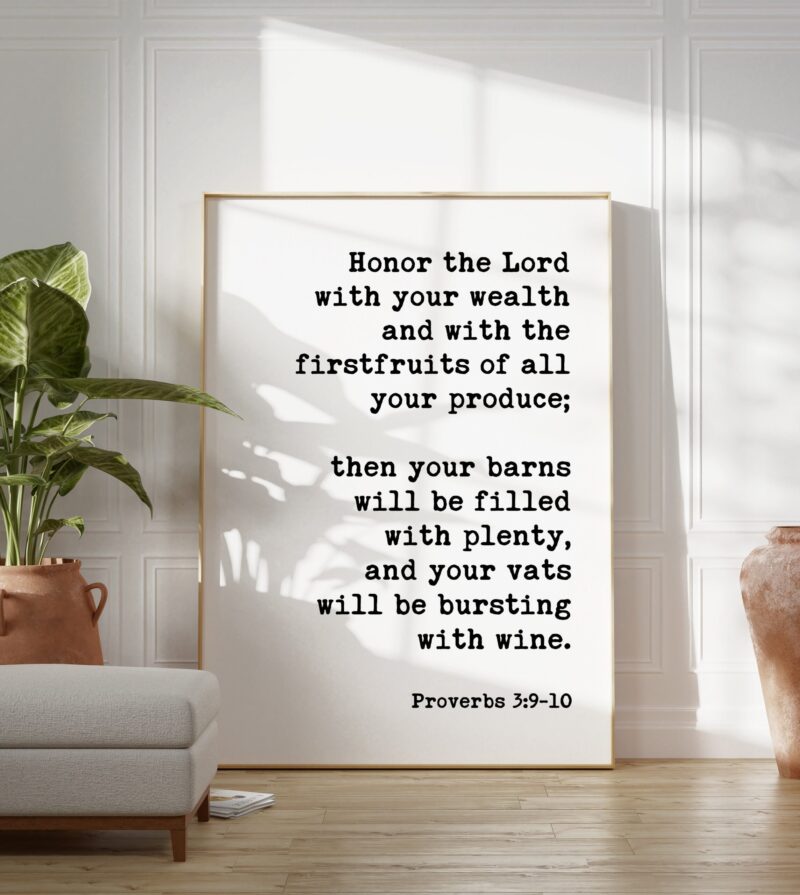 Proverbs 3:9-10 Honor the Lord with your wealth and with the firstfruits of all your produce... Typography Art Print - Faith - Scripture - Image 8