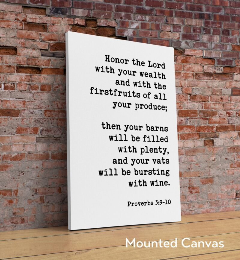 Proverbs 3:9-10 Honor the Lord with your wealth and with the firstfruits of all your produce... Typography Art Print - Faith - Scripture - Image 2